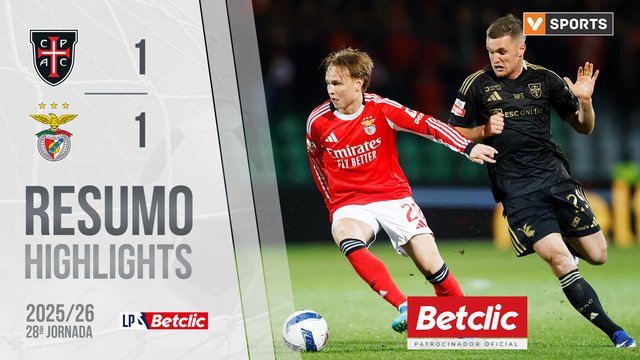 Liga Portugal Betclic (28ªJ): Resumo Casa Pia 1-1 Benfica