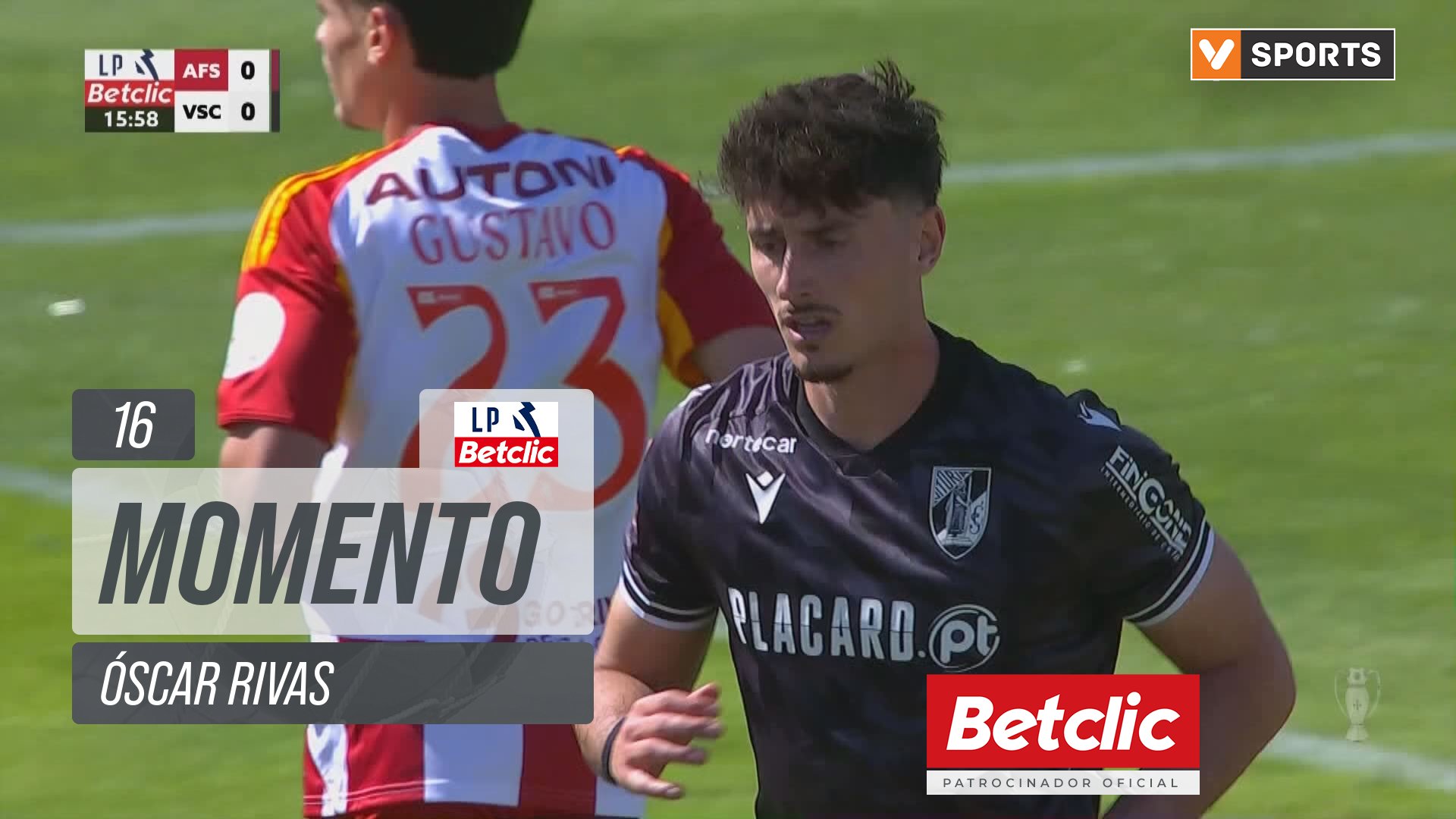 Vitória SC, Jogada, Óscar Rivas aos 16'