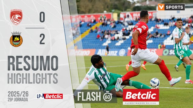 Liga Portugal Betclic (29ªJ): Resumo Flash Santa Clara 0-2 Rio Ave