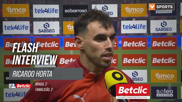 I Liga (#30) | Braga 2-2 Famalicão: Flash Interview Ricardo Horta