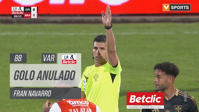 Braga, Golo Anulado, Fran Navarro aos 88'
