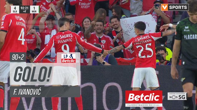 GOLO! Benfica, F. Ivanović aos 90'+2', Benfica 4-1 Moreirense
