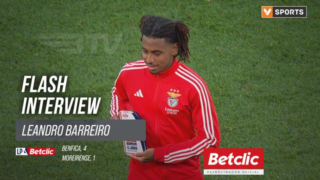 I Liga (#31) | Benfica 4-1 Moreirense: Flash Interview Leandro Barreiro