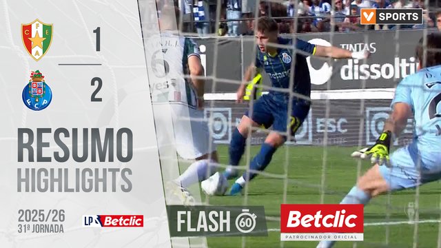 Liga Portugal Betclic (31ªJ): Resumo Flash Estrela Amadora 1-2 FC Porto