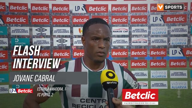 I Liga (#31) | Estrela Amadora 1-2 FC Porto: Flash Interview Jovane Cabral