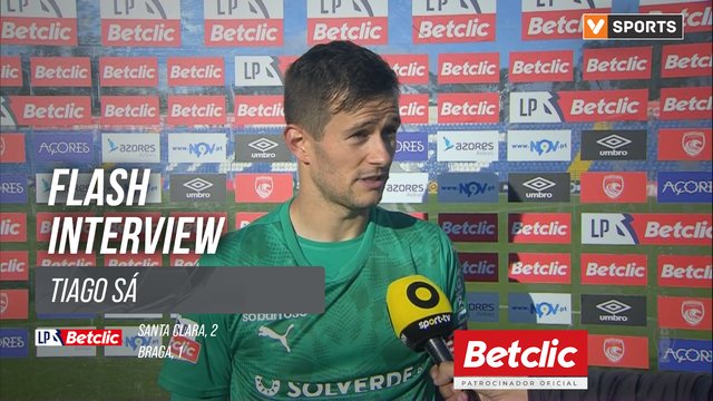 I Liga (#31) | Santa Clara 2-1 Braga: Flash Interview Tiago Sá