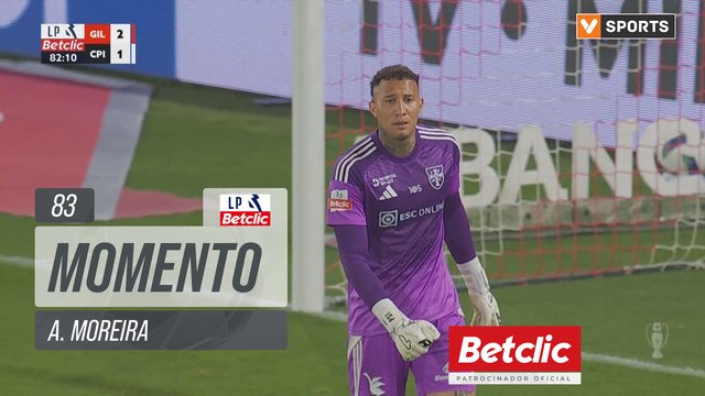 Gil Vicente, Jogada, A. Moreira aos 83'