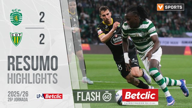Liga Portugal Betclic (26ªJ): Resumo Flash Sporting 2-2 Tondela