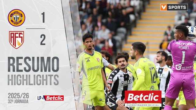 Liga Portugal Betclic (32ªJ): Resumo Nacional 1-2 AFS