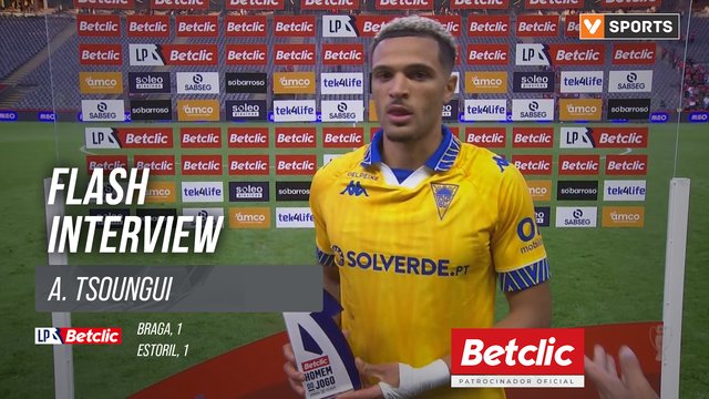 I Liga (#32) | Braga 1-1 Estoril: Flash Interview A. Tsoungui