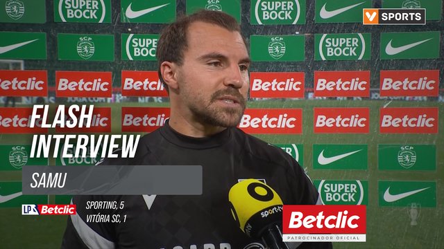 I Liga (#32) | Sporting 5-1 Vitória SC: Flash Interview Samu