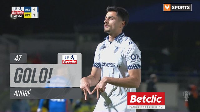 GOLO! Estoril, André aos 47', Alverca 1-1 Estoril