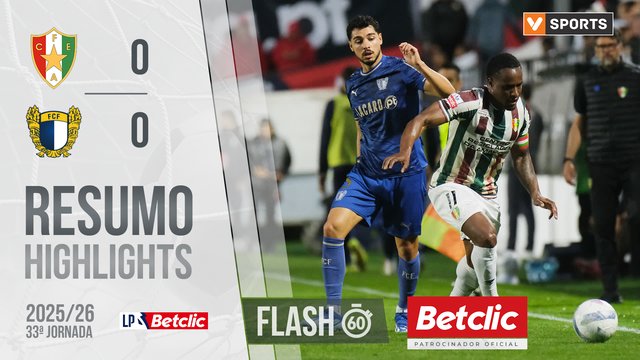 Liga Portugal Betclic (33ªJ): Resumo Flash Estrela Amadora 0-0 Famalicão