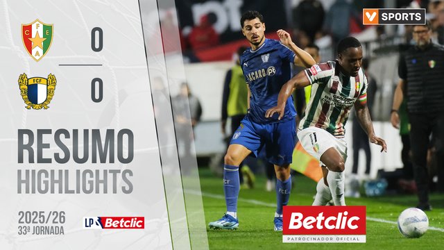 Liga Portugal Betclic (33ªJ): Resumo Estrela Amadora 0-0 Famalicão