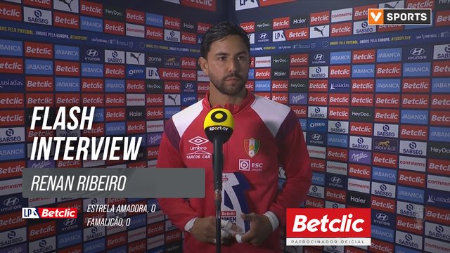 I Liga (#33) | Estrela Amadora 0-0 Famalicão: Flash Interview Renan Ribeiro