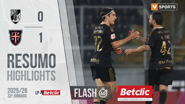Liga Portugal Betclic (33ªJ): Resumo Flash Vitória SC 0-1 Casa Pia