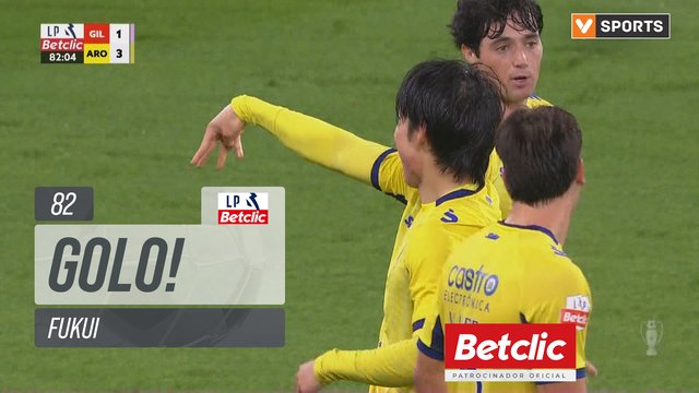 GOLO! Arouca, Fukui aos 82', Gil Vicente 1-3 Arouca