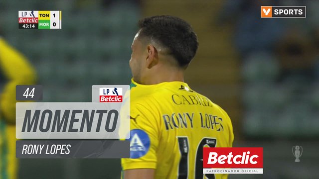 Tondela, Jogada, Rony Lopes aos 44'