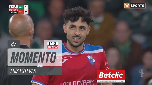Gil Vicente, Jogada, Luís Esteves aos 47'