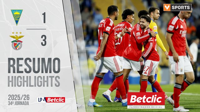 Liga Portugal Betclic (34ªJ): Resumo Estoril 1-3 Benfica