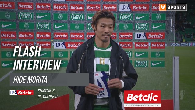 I Liga (#34) | Sporting 3-0 Gil Vicente: Flash Interview Hide Morita