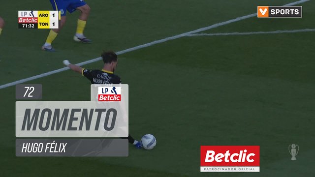 Tondela, Jogada, Hugo Félix aos 72'