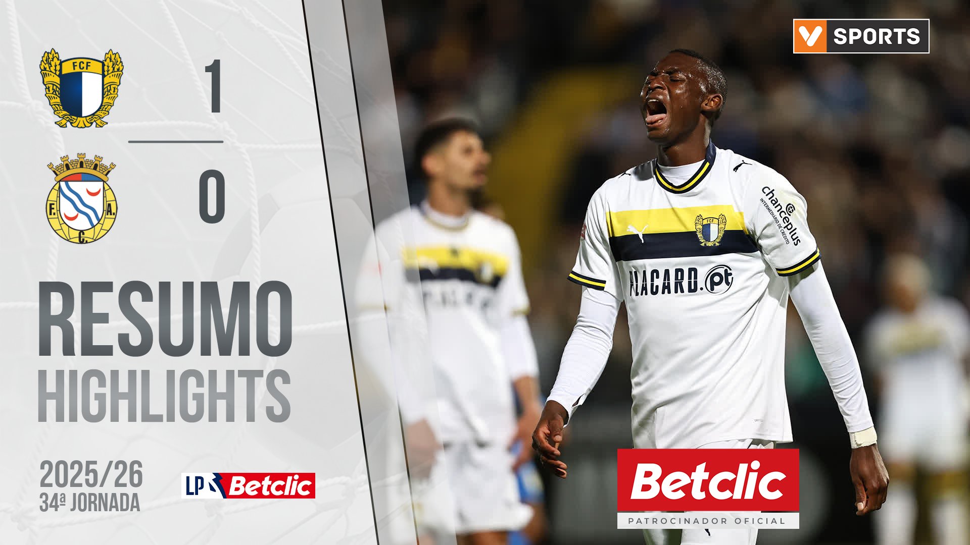 Liga Portugal Betclic (34ªJ): Resumo Famalicão 1-0 Alverca