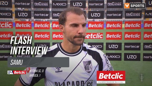 I Liga (#1) | Vitória SC 0-1 Arouca: Flash Interview Samu