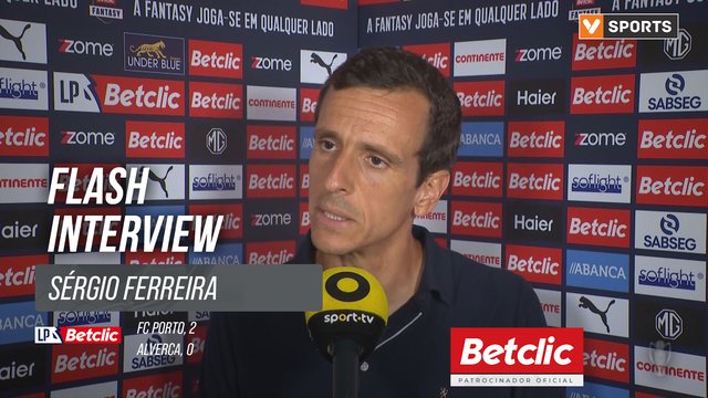 I Liga (#1) | FC Porto 2-0 Alverca: Flash Interview Sérgio Ferreira