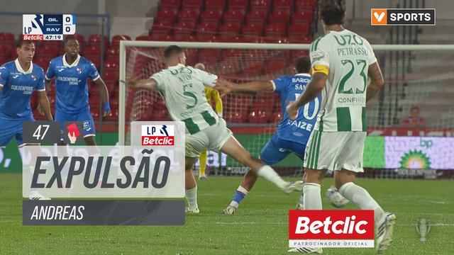 Rio Ave, Expulsão, Andreas aos 47'