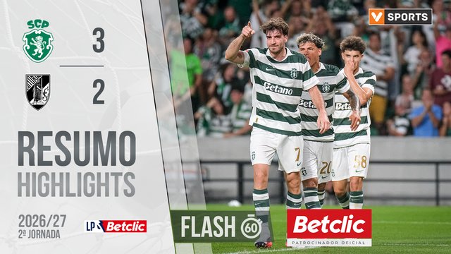 Liga Portugal Betclic (2ªJ): Resumo Flash Sporting 3-2 Vitória SC