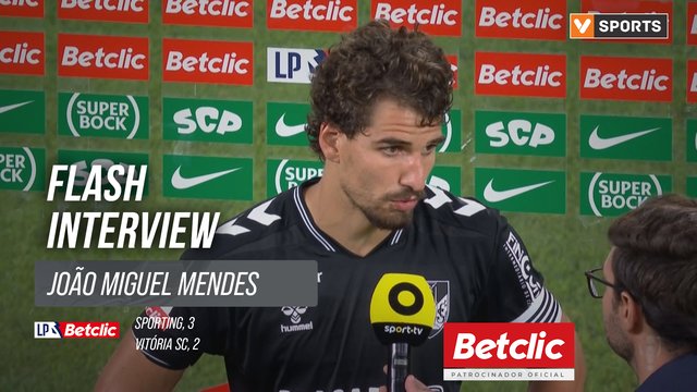 I Liga (#2) | Sporting 3-2 Vitória SC: Flash Interview João Miguel Mendes