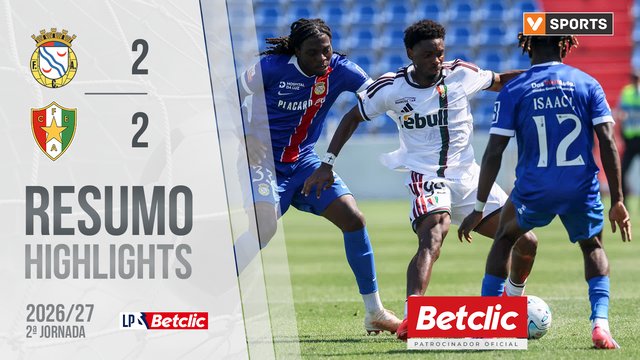 Liga Portugal Betclic (2ªJ): Resumo Alverca 2-2 Estrela Amadora