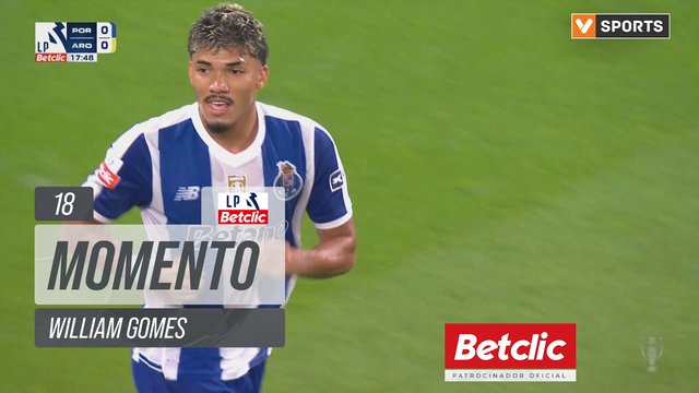 FC Porto, Jogada, William Gomes aos 18'