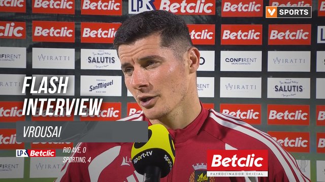 I Liga (#4) | Rio Ave 0-4 Sporting: Flash Interview Vrousai