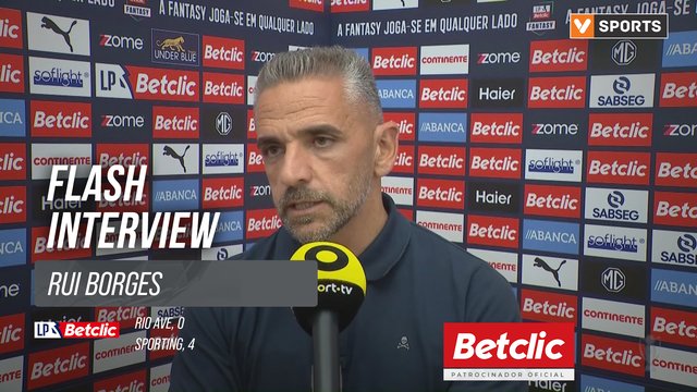 I Liga (#4) | Rio Ave 0-4 Sporting: Flash Interview Rui Borges