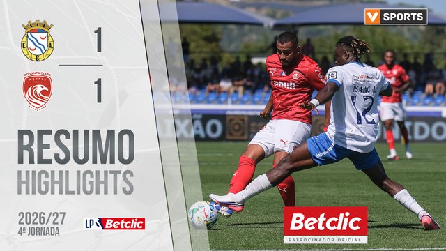 Liga Portugal Betclic (4ªJ): Resumo FC Alverca 1-1 Santa Clara