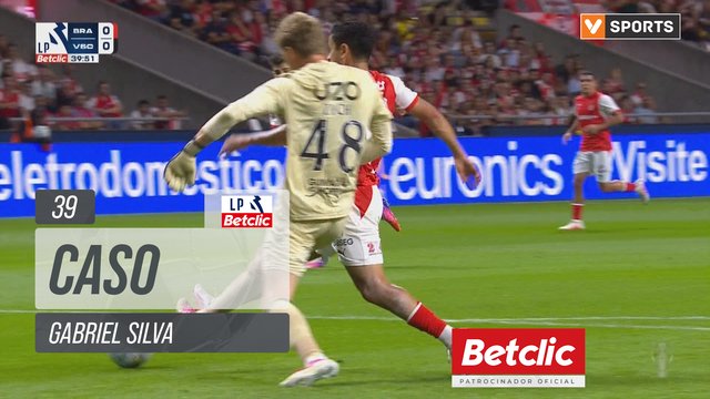 Braga, Caso, Gabriel Silva aos 39'