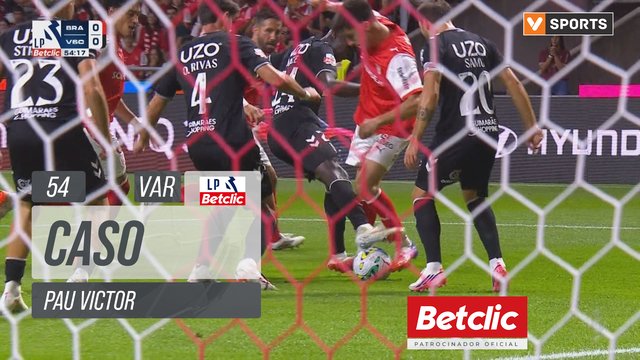 Braga, Caso, Pau Victor aos 54'
