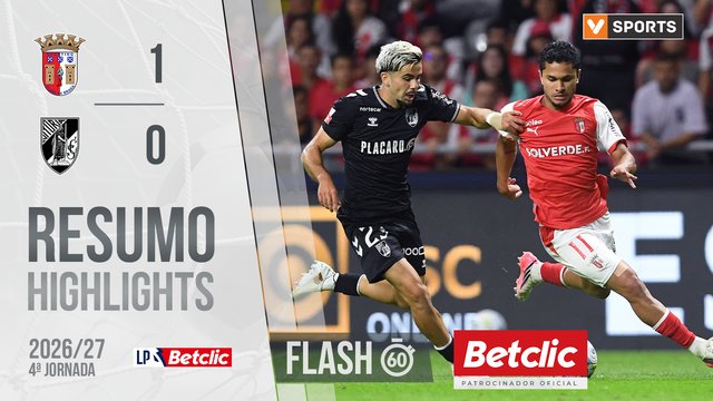 Liga Portugal Betclic (4ªJ): Resumo Flash Braga 1-0 Vitória SC