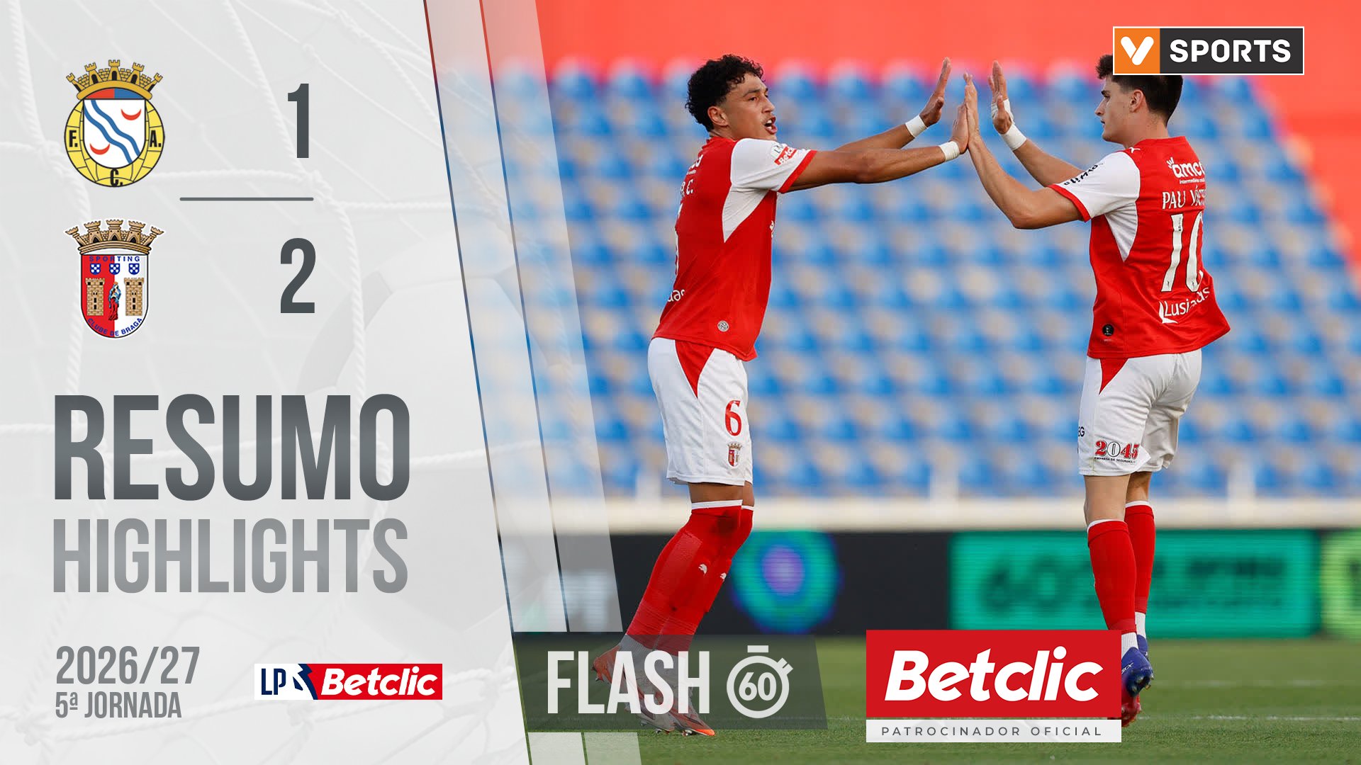 Liga Portugal Betclic (5ªJ): Resumo Flash Alverca 1-2 Braga
