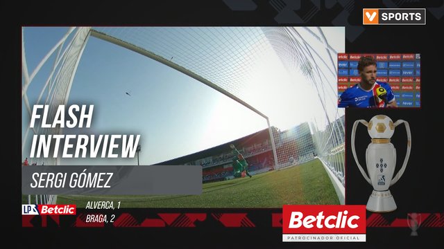 I Liga (#5) | Alverca 1-2 Braga: Flash Interview Sergi Gómez
