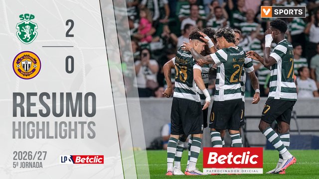 Liga Portugal Betclic (5ªJ): Resumo Sporting 2-0 Nacional