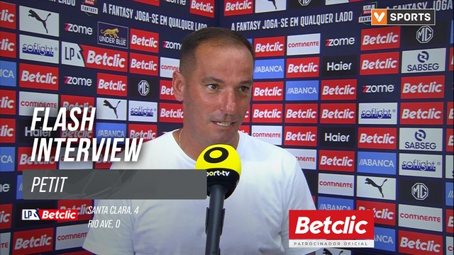 I Liga (#5) | Santa Clara 4-0 Rio Ave: Flash Interview Petit