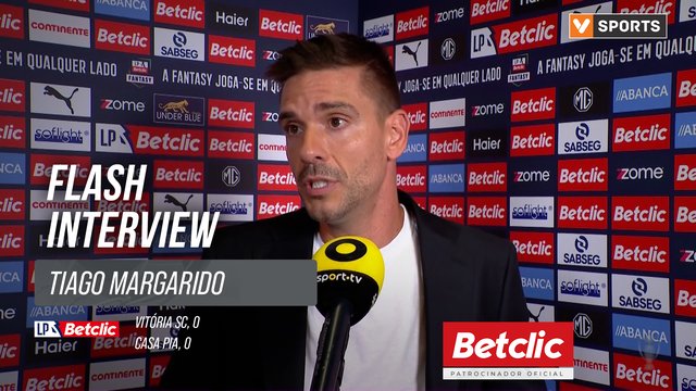 I Liga (#5) | Vitória SC 0-0 Casa Pia: Flash Interview Tiago Margarido