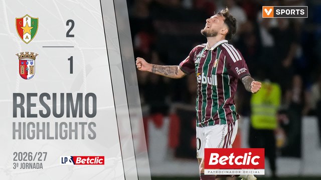 Liga Portugal Betclic (3ªJ): Resumo Estrela Amadora 2-1 Braga