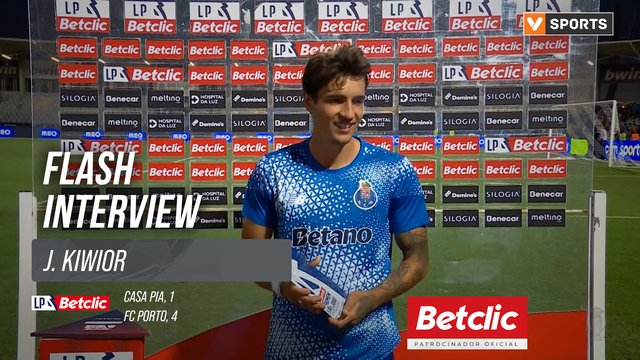 I Liga (#6) | Casa Pia 1-4 FC Porto: Flash Interview J. Kiwior