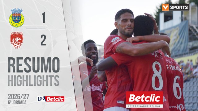 Liga Portugal Betclic (6ªJ): Resumo FC Arouca 1-2 Santa Clara