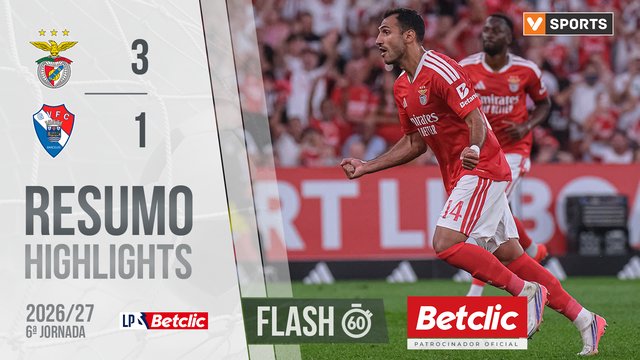 Liga Portugal Betclic (6ªJ): Resumo Flash Benfica 3-1 Gil Vicente