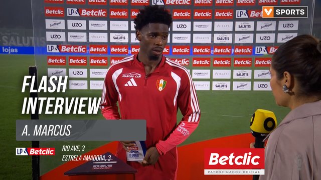 I Liga (#6) | Rio Ave 3-3 Estrela Amadora: Flash Interview A. Marcus